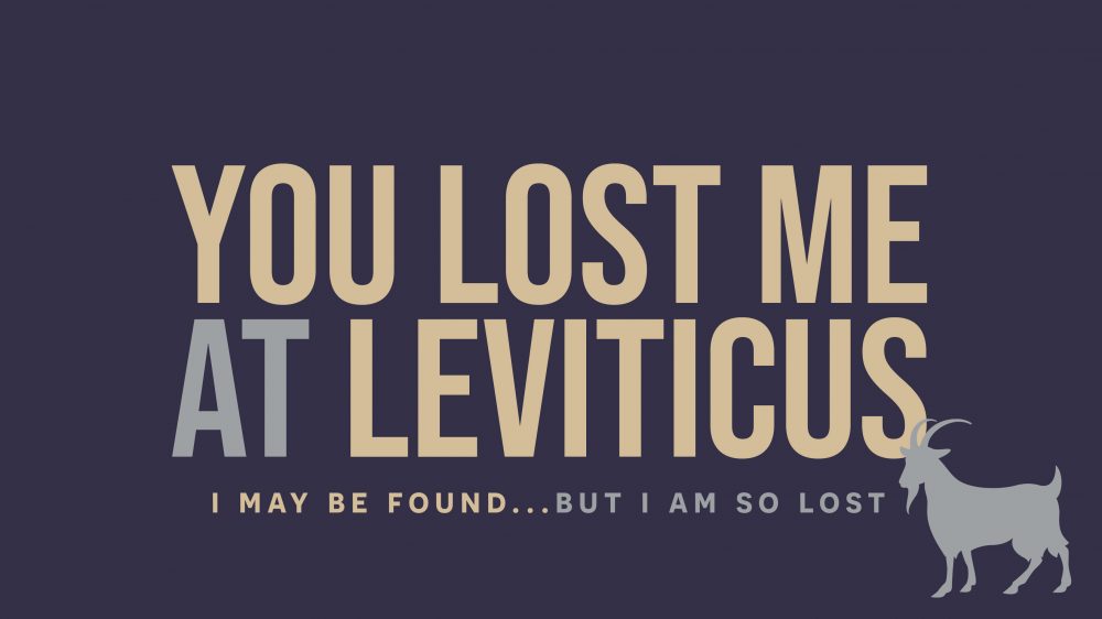 You Lost Me At Leviticus