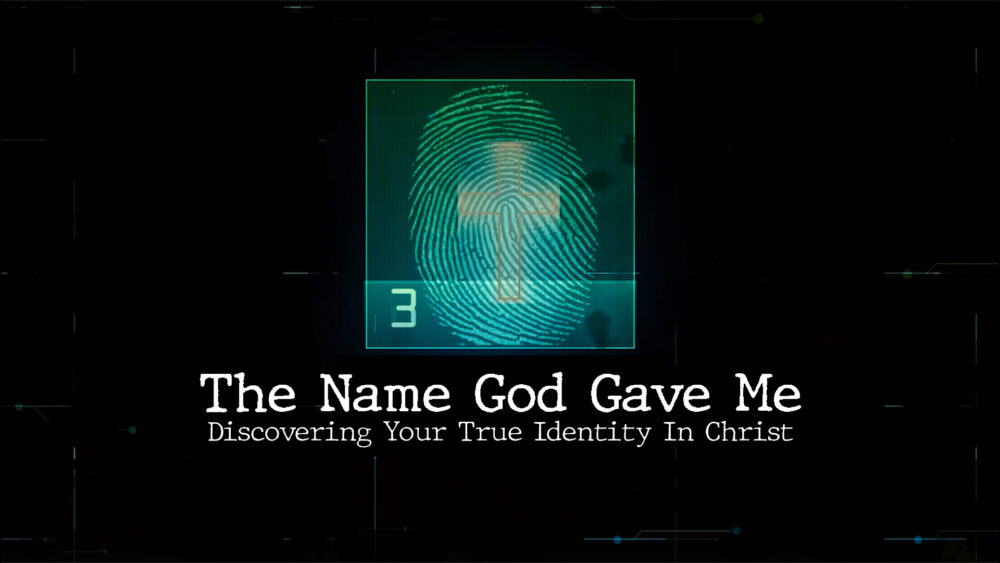 The Name God Gave Me
